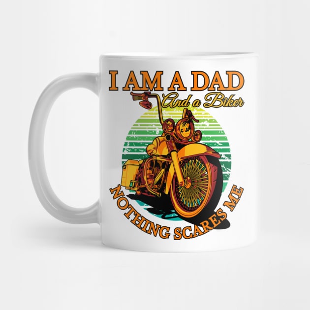 I am a dad and a biker nothing scares me, biker dad, real biker dad by Lekrock Shop